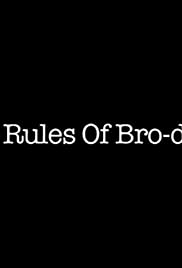 The Rules of Bro-Dom