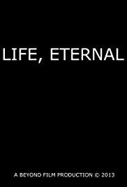 Life, Eternal