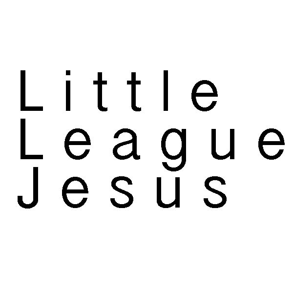 Little League Jesus