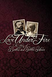 Love Under Fire: The Story of Bertha and Potter Palmer