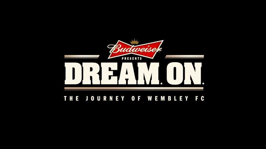 Dream. On. The Journey of Wembley F.C.