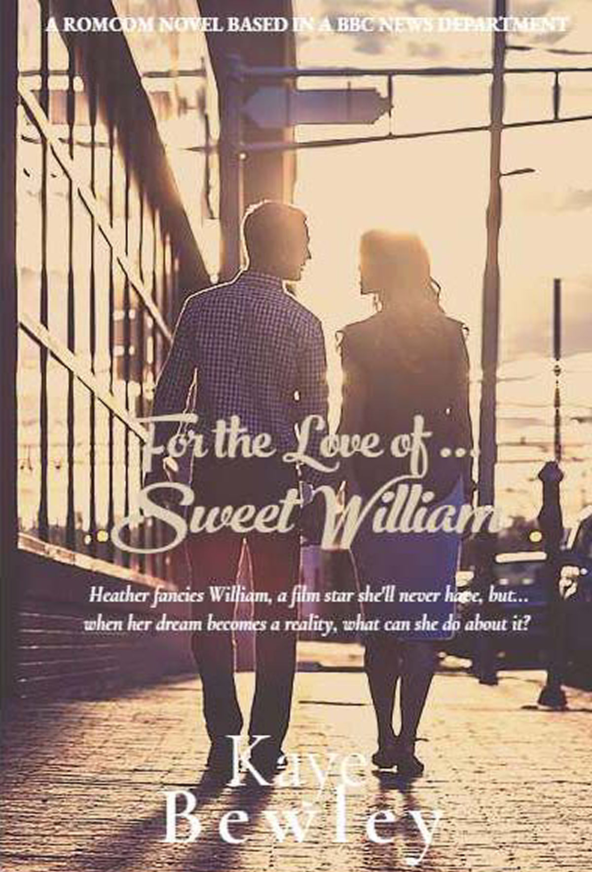 For the Love of Sweet William - Novel