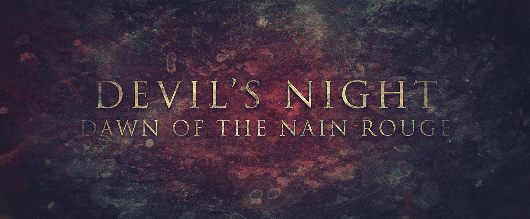 Devil's Night: Dawn of the Nain Rouge