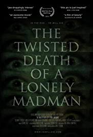 The Twisted Death of a Lonely Madman