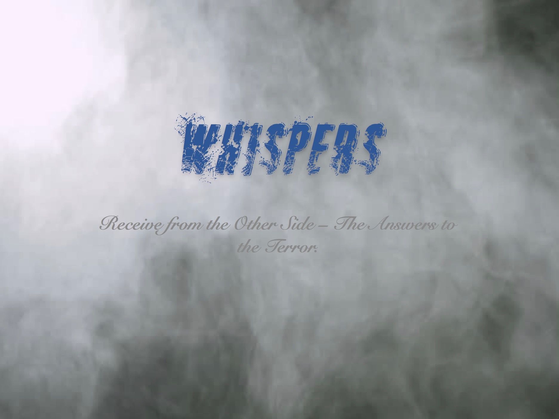 Whispers