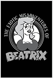 The Exotic Misadventures of Beatrix
