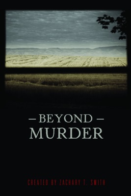 Beyond Murder