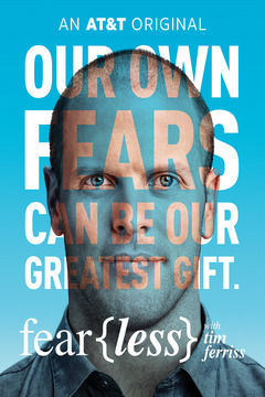 Fear(Less) with Tim Ferriss