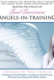 Soul Survivors: Angels in Training