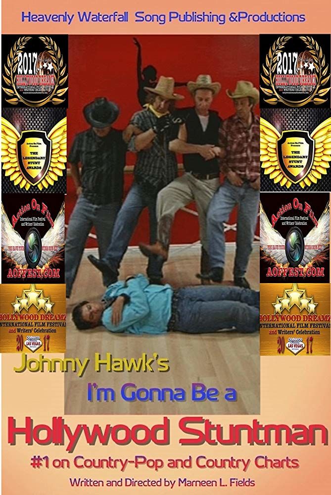 Johnny Hawk's, I'm Gonna Be a Hollywood Stuntman