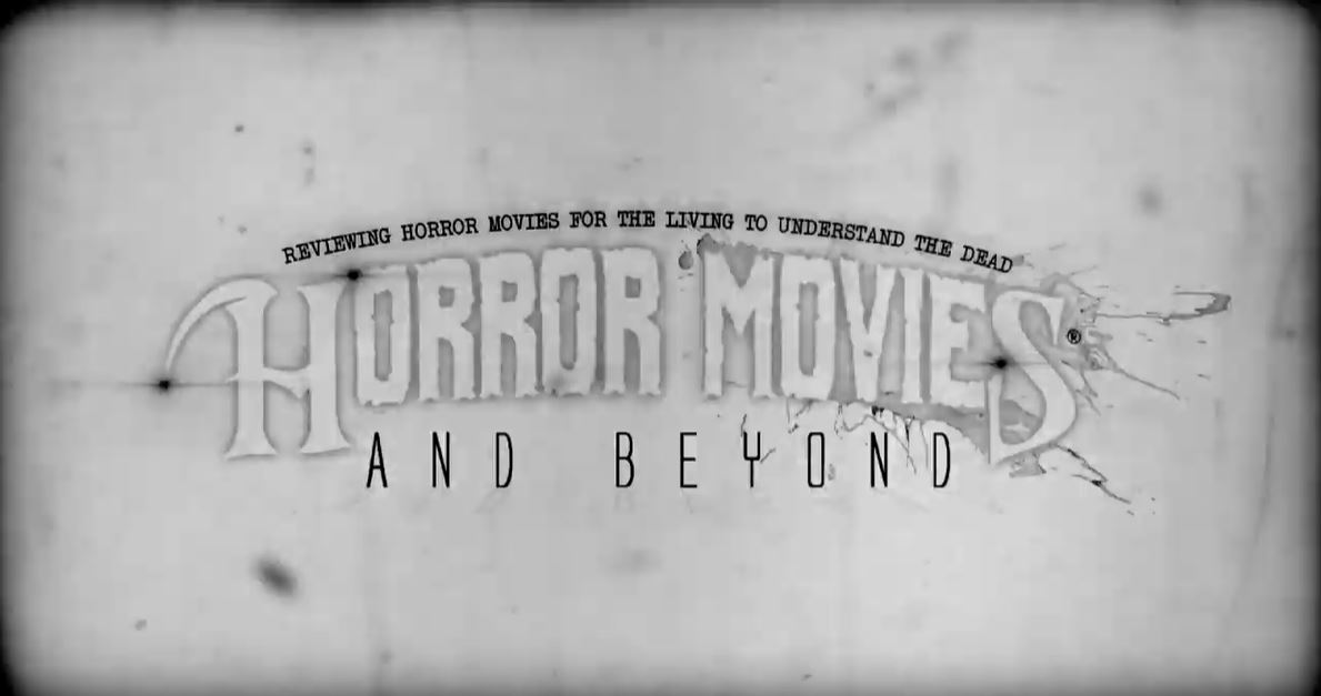 "Horror Movies & Beyond" Logo Opening With Music 2019