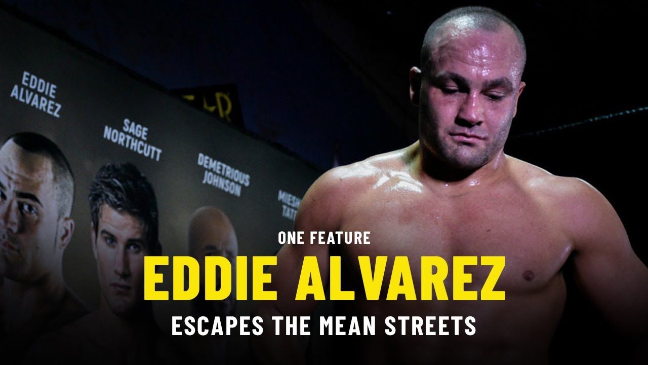 ONE Special Feature | Eddie Alvarez Escapes The Mean Streets