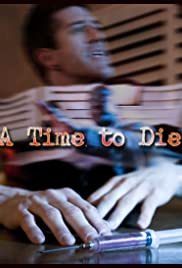 A Time to Die