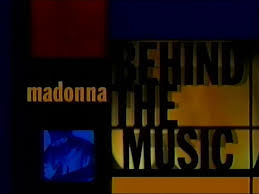 Behind The Music: Madonna 