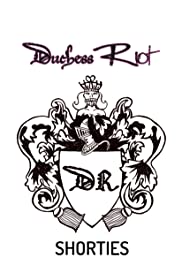 Duchess Riot Shorties