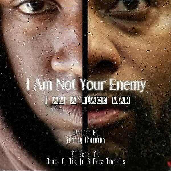 I Am Not Your Enemy 