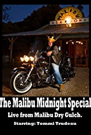 The Malibu Midnight Special: Live from Malibu Dry Gulch