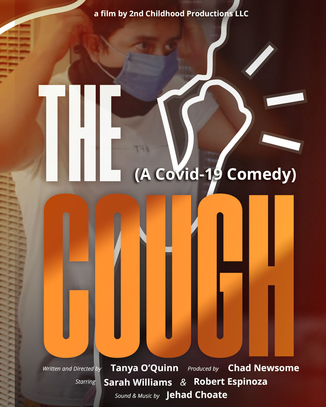 The Cough (A Covid-19 Comedy)