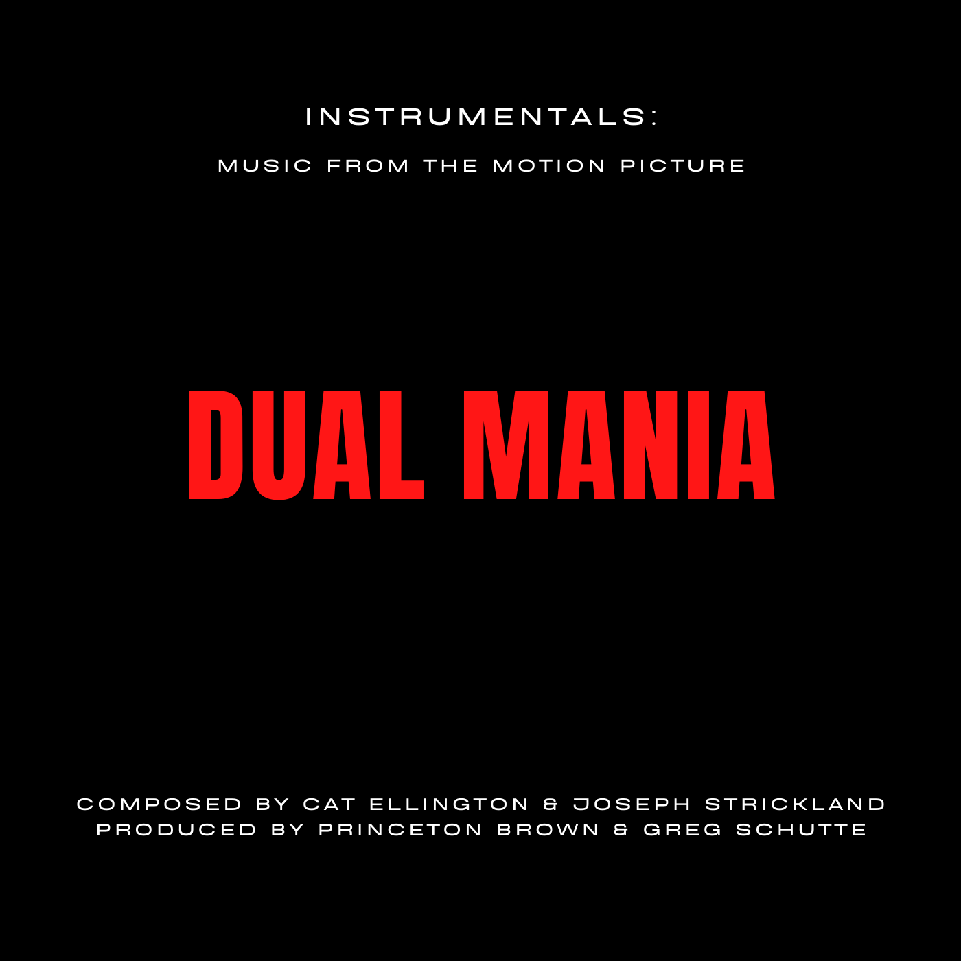 Instrumentals: Music from the Motion Picture Dual Mania