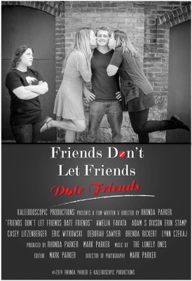 Friends Don't Let Friends Date Friends