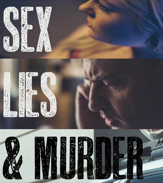 Sex, Lies & Murder