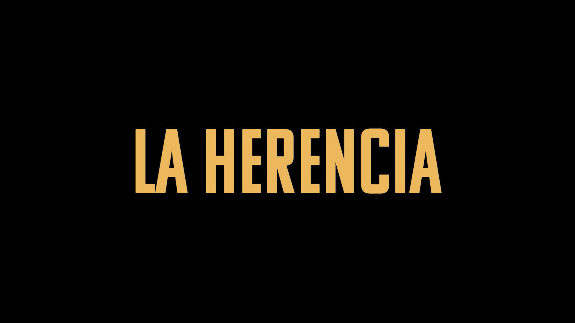 La Herencia (Teaser)