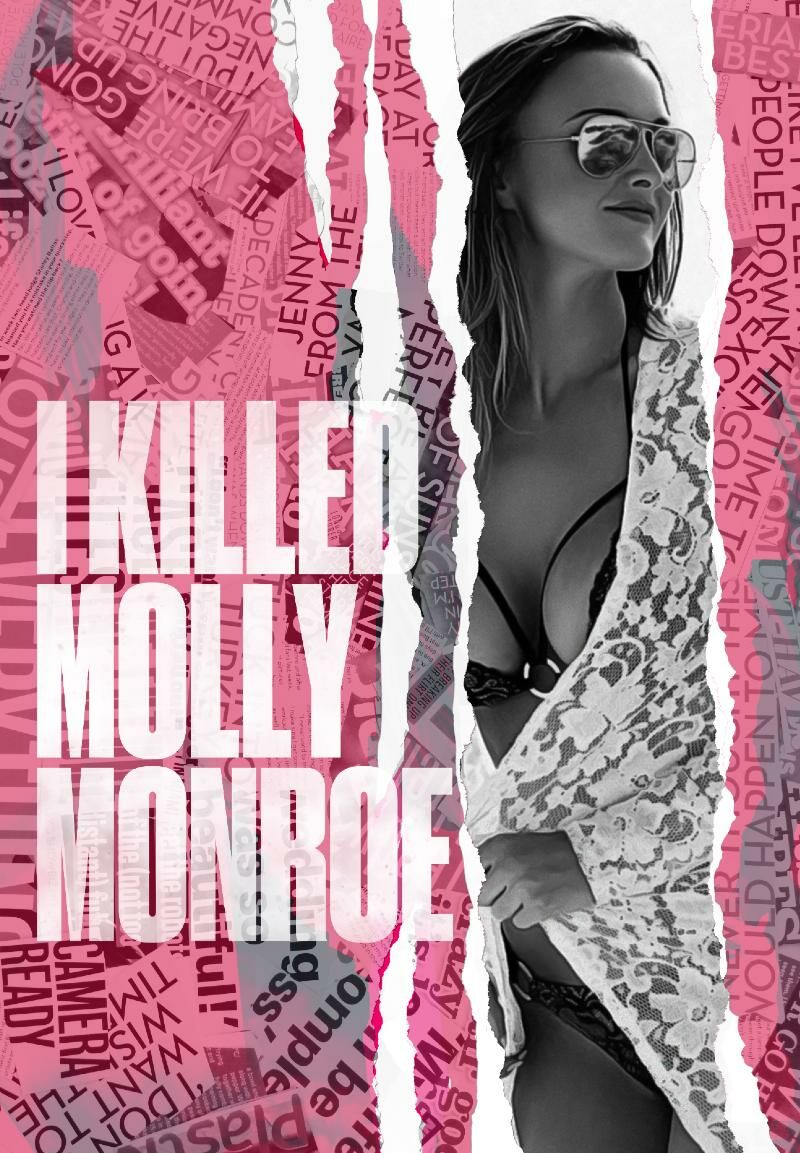 I Killed Molly Monroe