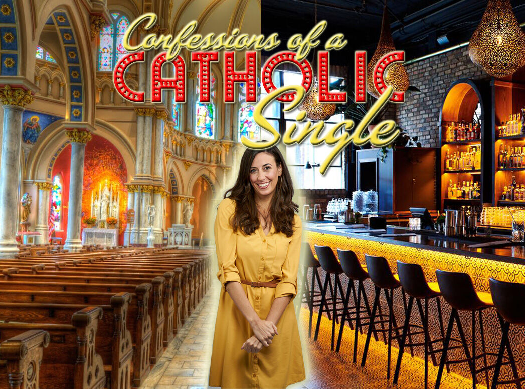 Confessions of a Catholic Single