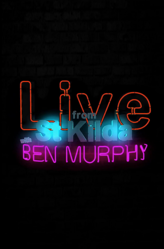 Live from St. Kilda with Ben Murphy!
