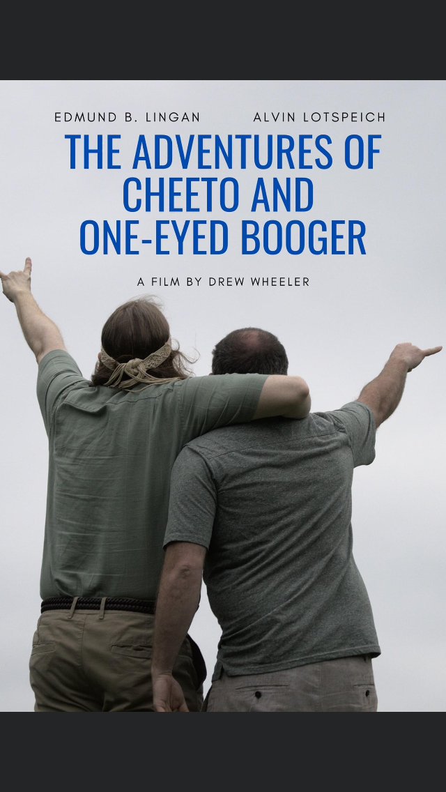 The Adventure of Cheeto and One Eye Booger