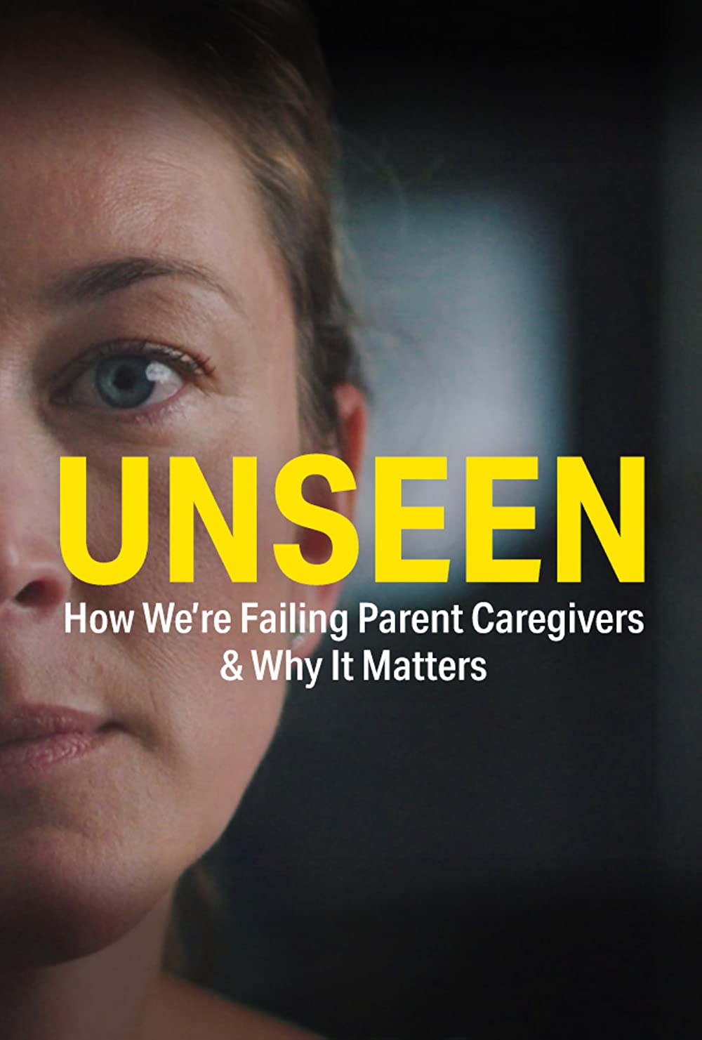 Unseen: How We're Failing Parent Caregivers & Why It Matters