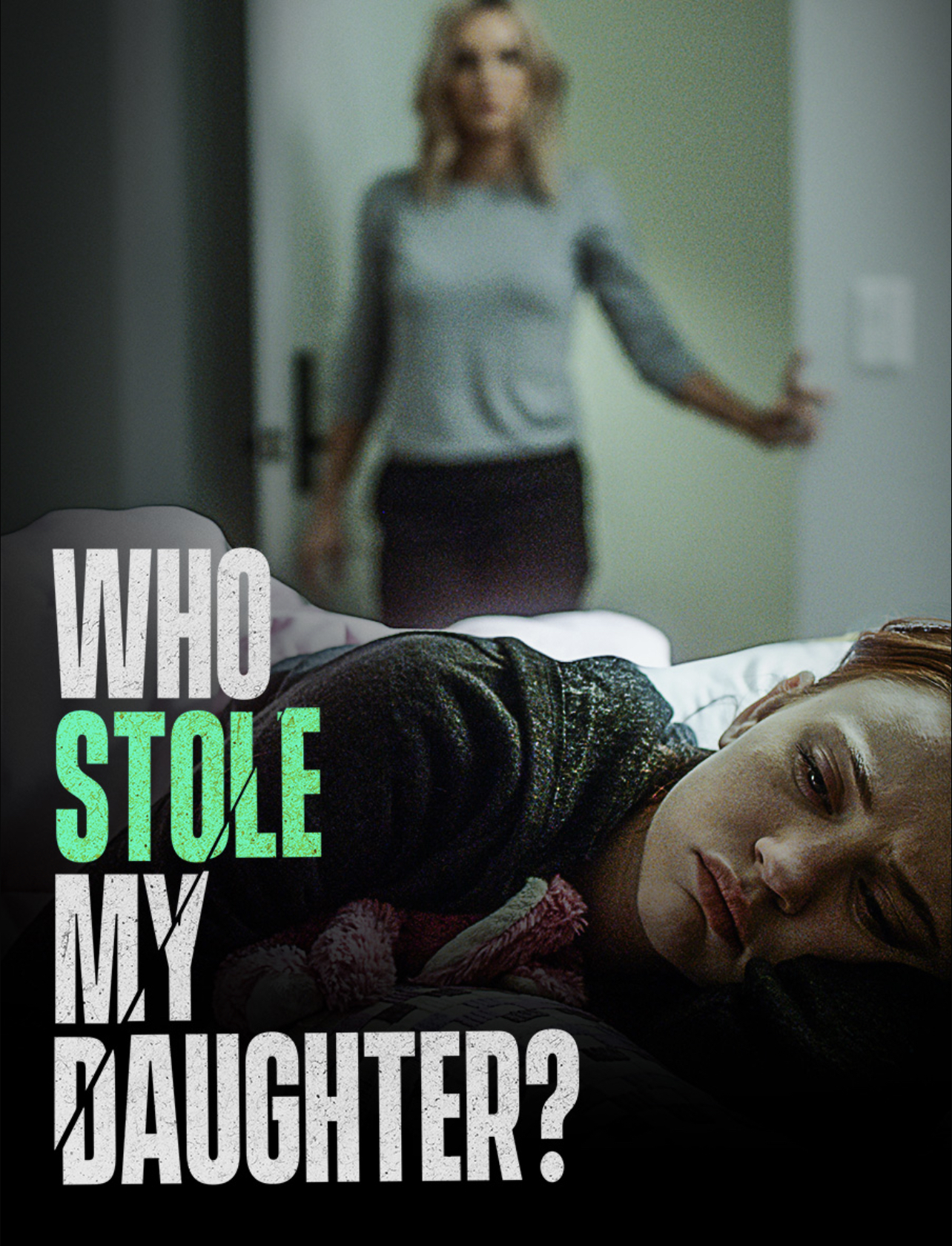 Who Stole My daughter?