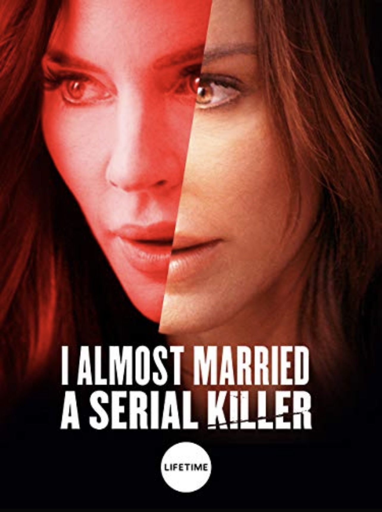 I Almost Married a Serial Killer (TV Movie 2019)