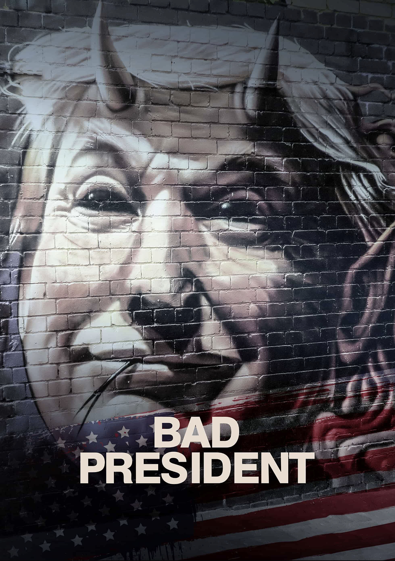  Bad President