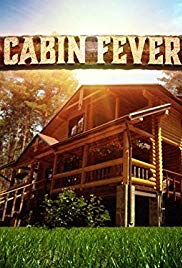 Cabin Fever