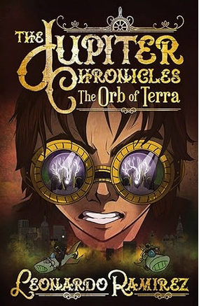 The Jupiter Chronicles Book 3: The Orb of Terra
