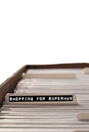 Shopping for Superman