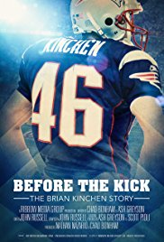 Before the Kick: The Brian Kinchen Story