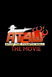 Atop the Fourth Wall: The Movie