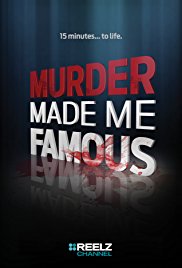 Murder Made Me Famous