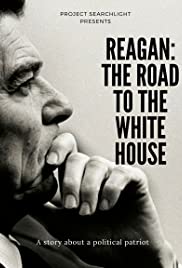 Reagan: The Road to the White House