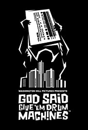 God Said Give 'Em Drum Machines