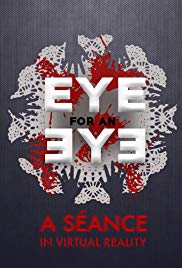 Eye for an Eye: A Séance in VR