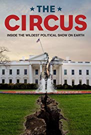 The Circus: Inside the Greatest Political Show on Earth