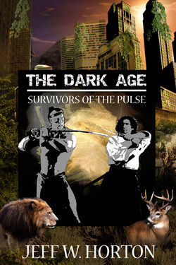 THE DARK AGE: Survivors of the Pulse