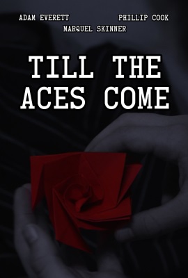 Till the Aces Come