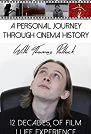 A Personal Journey Through Cinema History with Thomas Pollock