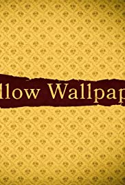 The Yellow Wallpaper