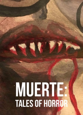 Muerte: Tales of Horror