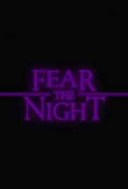 Fear the Night